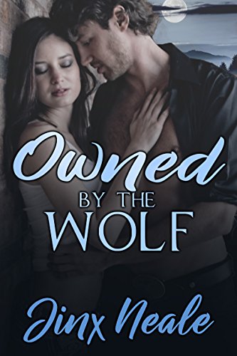 Book Cover Owned by the Wolf (Marked Mates Book 1)