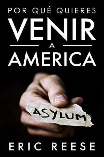 Book Cover Por quÃ© quieres venir a America (Spanish Edition)