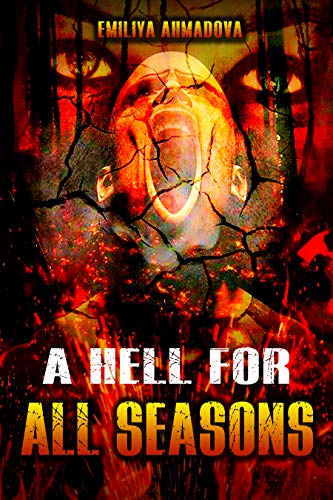 A Hell For All Seasons (English Edition)