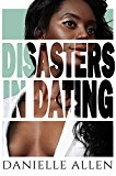Disasters in Dating