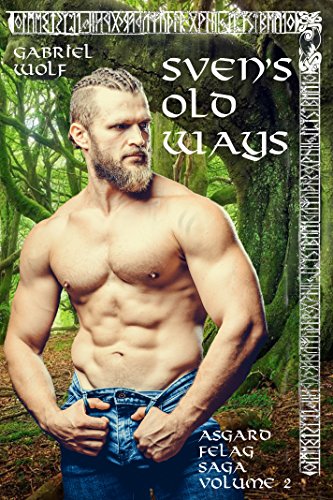 Book Cover Sven's Old Ways (Asgard Felag Saga Book 2)