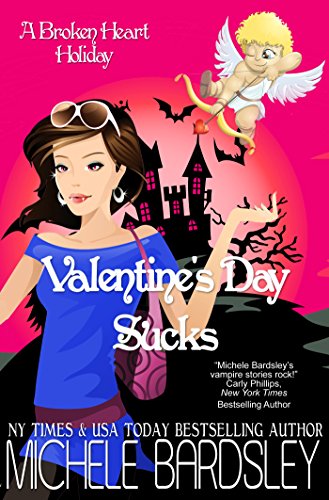 Valentine's Day Sucks: A Broken Heart Holiday