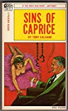 Sins of Caprice ["If the price was right --- Anything!"]