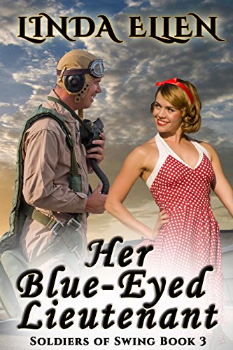 Book Cover Her Blue-Eyed Lieutenant (Soldiers of  Swing Book 3)