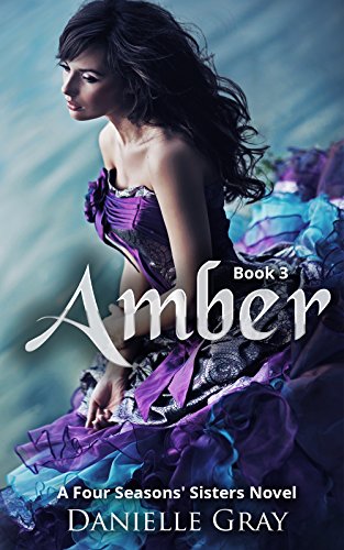 Amber: Desperate Love (Four Seasons Sisters Book 3)
