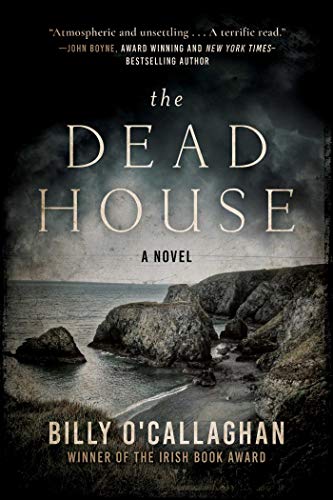 Book Cover The Dead House: A Novel