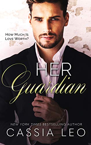 Her Guardian: A Steamy Security Romance Stand-Alone Novel