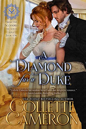 Book Cover A Diamond for a Duke: A Regency Romance (Seductive Scoundrels Book 1)