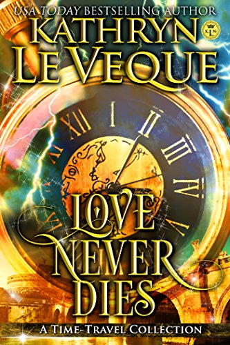 Love Never Dies: Time Travel Romances