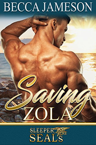 Book Cover Saving Zola (Sleeper SEALs Book 4)