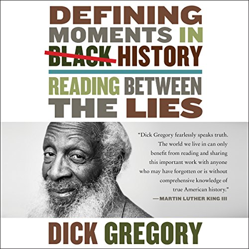 Book Cover Defining Moments in Black History: Reading Between the Lies