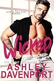 Wicked: A Grumpy Meets Sunshine Romance Novel (Love in Lone Star Book 3)