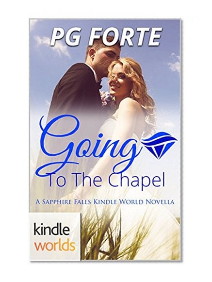 Sapphire Falls: Going to the Chapel (Kindle Worlds Novella)