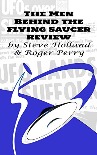 The Men Behind the Flying Saucer Review (English Edition)