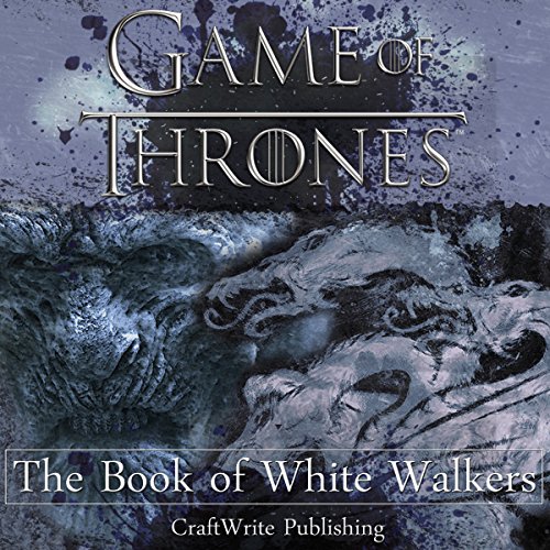 Book Cover Game of Thrones: The Book of White Walkers