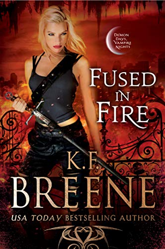Book Cover Fused in Fire (Demon Days, Vampire Nights World Book 3)