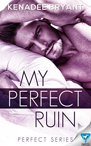 Book Cover My Perfect Ruin (Perfect Series Book 1)