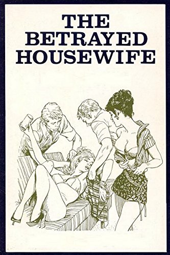Book Cover The Betrayed Housewife - Erotic Novel