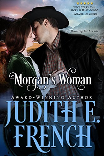 Book Cover Morgan’s Woman: The Bounty Hunter Pursues An Innocent Woman