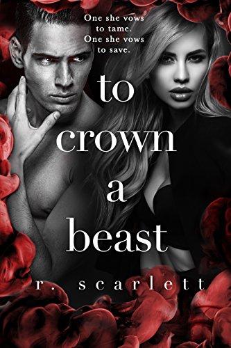 To Crown A Beast (Blackest Gold Book 4)