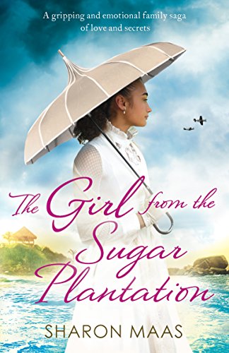 Book Cover The Girl from the Sugar Plantation: A gripping and emotional family saga of love and secrets (The Quint Chronicles)