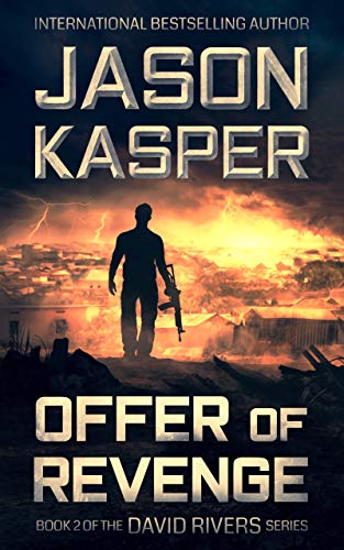 Offer of Revenge: An Action Thriller Novel (David Rivers Book 2) (The David Rivers Series)