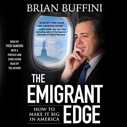 Book Cover The Emigrant Edge: How to Make It Big in America
