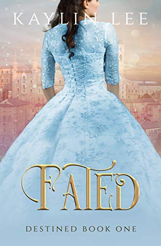 Book Cover Fated: Cinderella's Story (Destined Book 1)