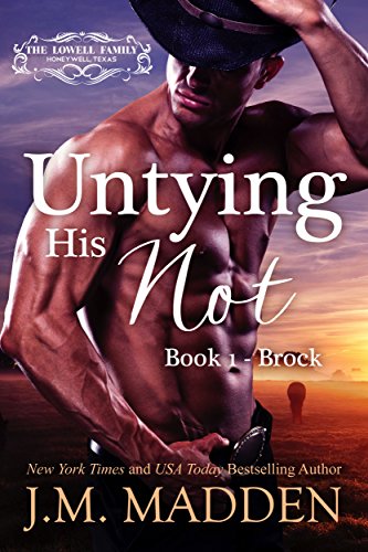 Book Cover Untying His Not (The Lowells of Honeywell, Texas Book 1)
