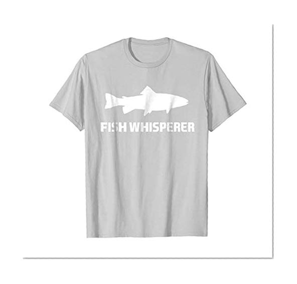Fish Whisperer Funny T-Shirt