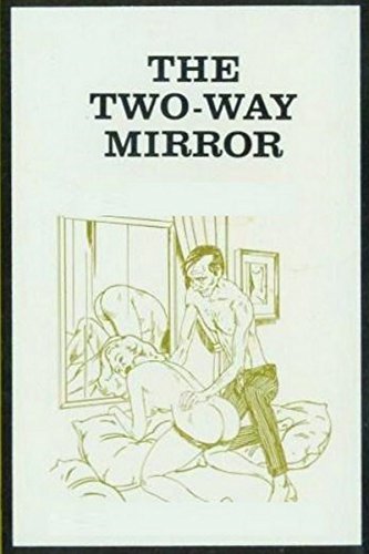 The Two-Way Mirror - Erotic Novel