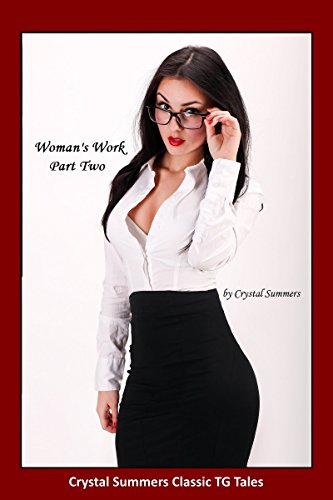 Woman's Work (Part Two)
