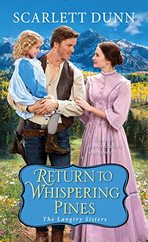 Return to Whispering Pines (The Langtry Sisters Book 2)