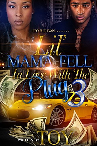 Book Cover Lil' Mama Fell In Love With the Plug 3