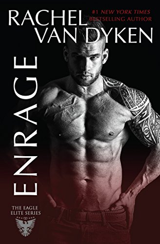 Enrage (Eagle Elite Book 8)