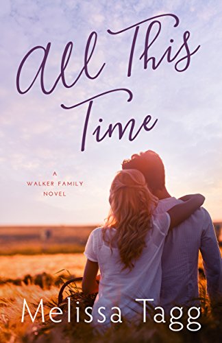 All This Time (Walker Family Book 4)