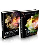 Stoicism: 2 Books - "How to Implement Stoic Philosophies and Teachings" & "Advanced Principles and Theories of Stoicism"