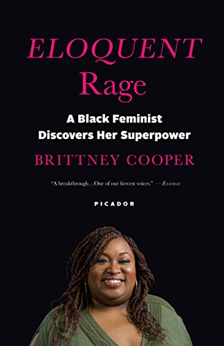 Book Cover Eloquent Rage: A Black Feminist Discovers Her Superpower