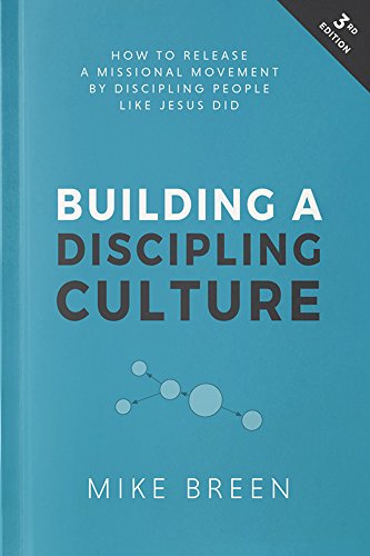 Building a Discipling Culture: Third Edition