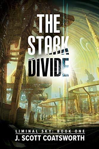 Book Cover The Stark Divide (Liminal Sky Book 1)