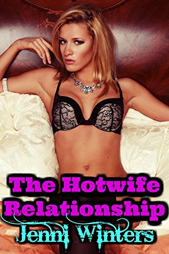 The Hotwife Relationship