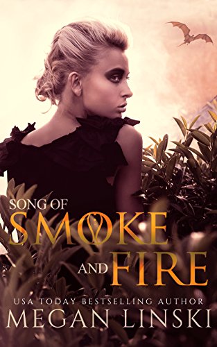 Book Cover Song of Smoke and Fire (Song of Dragonfire Book 1)