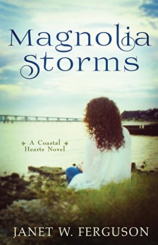 Book Cover Magnolia Storms (A Coastal Hearts Novel)