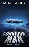 Corridor Man 7: Trunk Music