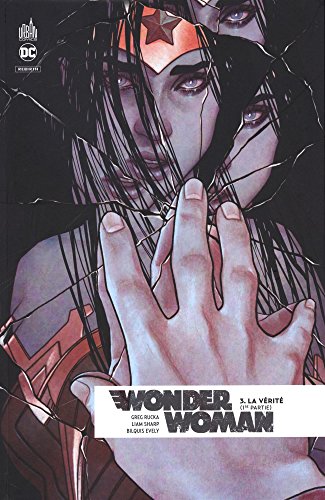 Wonder Woman Rebirth, Tome 3 : La vérité (1re partie)