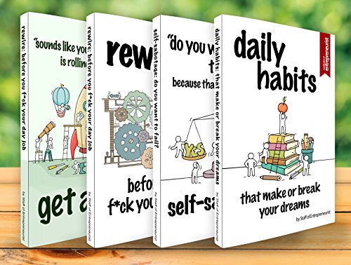 Starting Your Own Business: 4 Manuscripts - What They Didn't Tell You About, Behind Their Success (Rewire, Get A Grip , Daily Habits, Self-Sabotage)