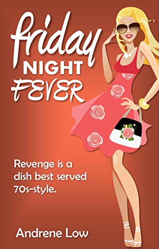 Friday Night Fever (That Seventies Series Book 1)