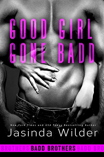 Book Cover Good Girl Gone Badd (The Badd Brothers Book 4)