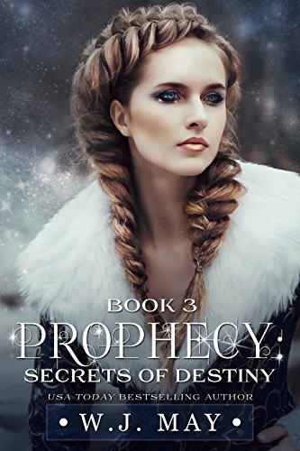 Secrets of Destiny: Paranormal Fantasy Werewolf Shifter Romance (Prophecy Series Book 3)