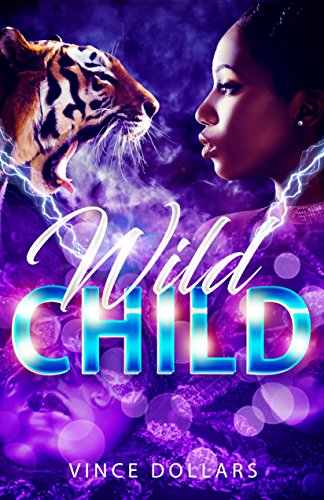 Book Cover WILD CHILD: MY RATCHET DAUGHTER